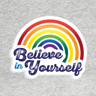 Believe in Yourself T-Shirt